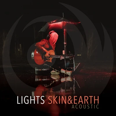 Lights Skin&Earth Acoustic