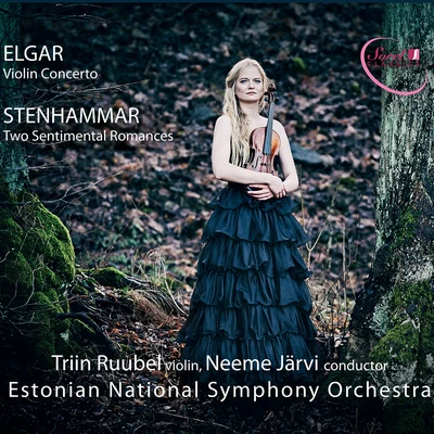 Elgar: Violin Concerto - Stenhammar: 2 Sentimental Romances 專輯 Estonian National Symphony Orchestra