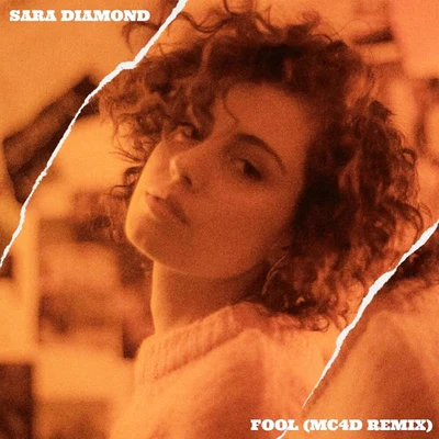 Sara Diamond Fool (MC4D Remix)