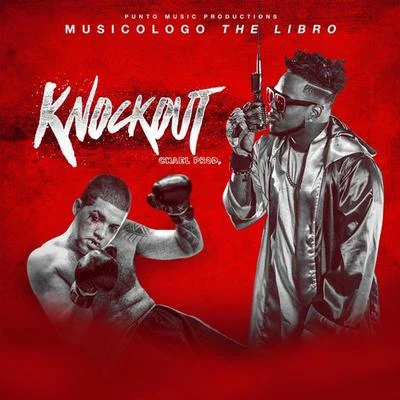 Knockout 专辑 Musicologo The Libro/El Cherry Scom/Shelow Shaq/Shadow Blow