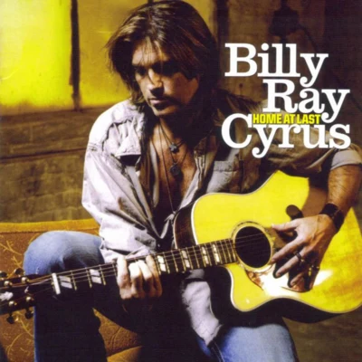 Home at Last 专辑 Billy Ray Cyrus