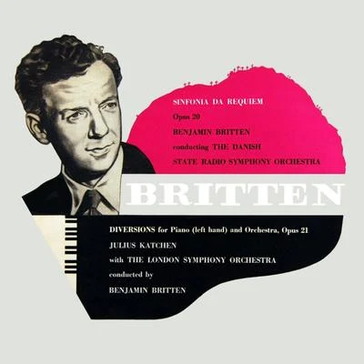 Britten: Sinfonia Da Requiem & Diversions 專輯 Julius Katchen