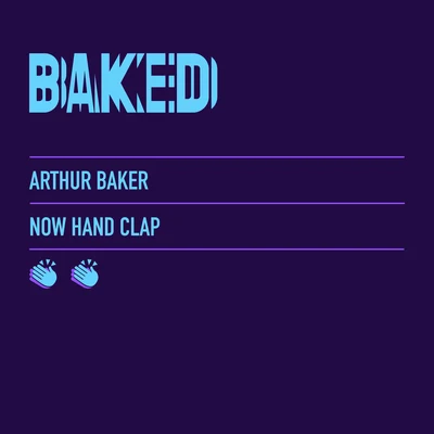 Now Hand Clap 專輯 Arthur Baker