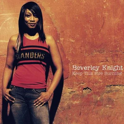 Keep This Fire Burning 專輯 Beverley Knight