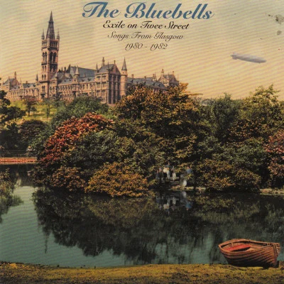 Exile on Twee Street - Songs from Glasgow 1980-1982 專輯 The Bluebells