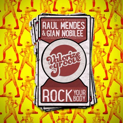 Raul Mendes Rock Your Body