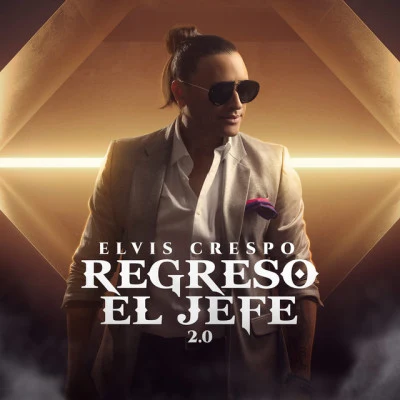 Regresó el Jefe 2.0 專輯 Elvis Crespo