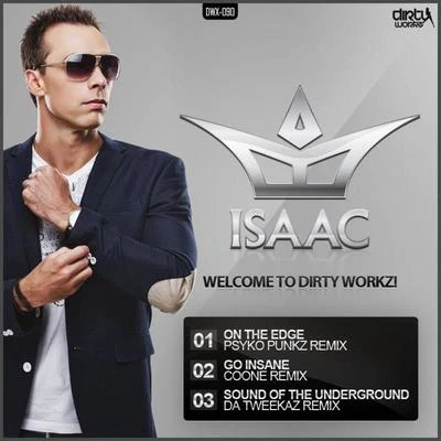 Isaac Welcome To Dirty Workz! EP