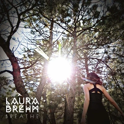 Breathe 专辑 Laura Brehm/Hollidayrain