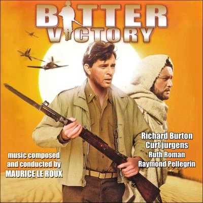 Maurice Le RouxJeanne LoriodOrchestre National de la RTFYvonne Loriod Bitter Victory (Original Movie Soundtrack - 1957)