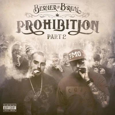 B-Real Prohibition, Pt. 2