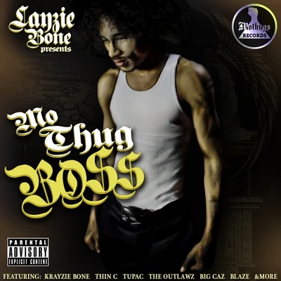 Mo Thug Boss 專輯 Layzie Bone