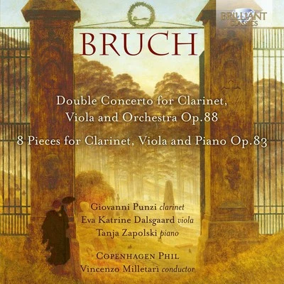 Bruch: Double Concerto for Clarinet, Viola and Orchestra, Op. 88, 8 Pieces for Clarinet, Viola and Piano, Op. 83 专辑 Vincenzo Milletarí