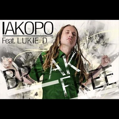 Break Free (feat. Lukie D) 專輯 Lukie D