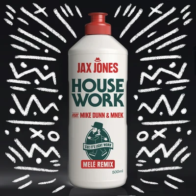 House Work (Melé Remix) 專輯 Jax Jones