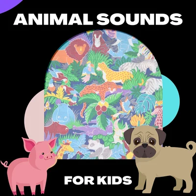 Animal Sounds For Kids 專輯 ASMR Earth