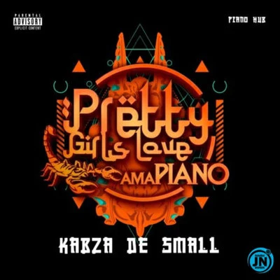 Kabza De Small Pretty Girls Love Amapiano Vol.2