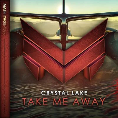 Crystal LakeDJ Isaac Take Me Away