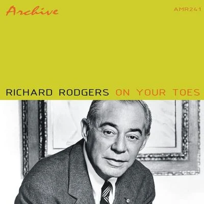 On Your Toes 专辑 Richard Rodgers