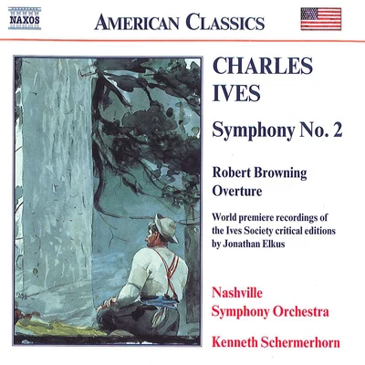 IVES: Symphony No. 2Robert Browning Overture 专辑 Nashville Symphony Orchestra