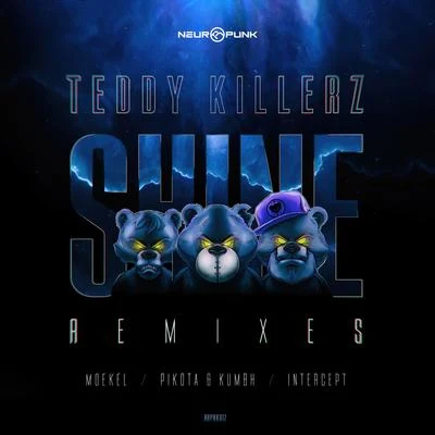 Shine (remixes) 專輯 Teddy Killerz