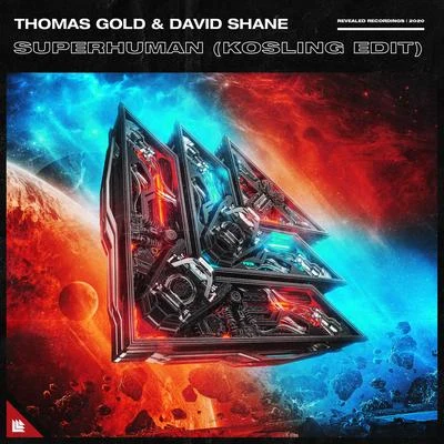 Superhuman (Kosling Edit) 專輯 Thomas Gold