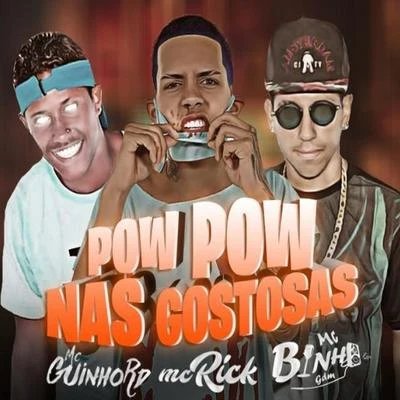 Pow Pow nas Gostosas 專輯 MC Rick