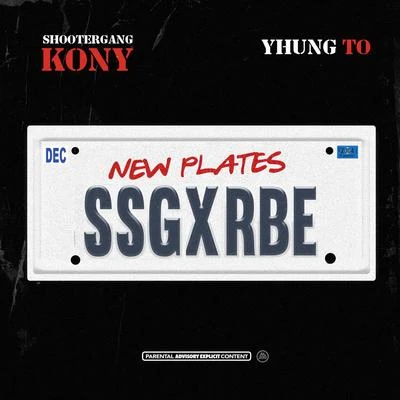 ShooterGang KonyCelly RuShootergang JoJo New Plates