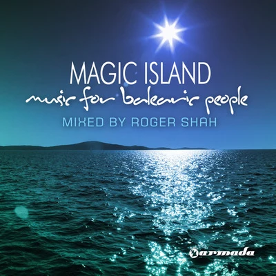 Magic Island, Music For Balearic People, mixed by Roger Shah 專輯 Roger Shah/Inger Hansen