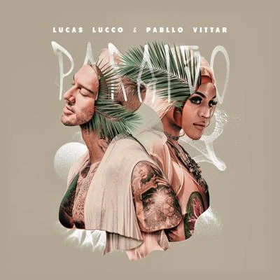 Paraíso 專輯 Lucas Lucco