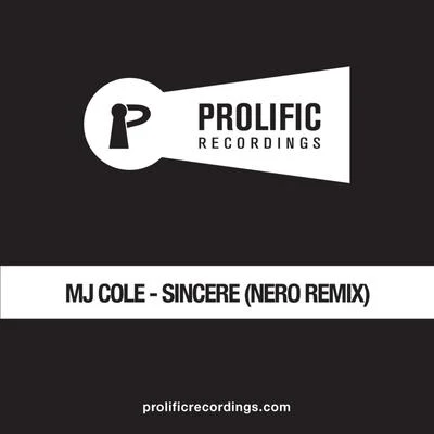 Sincere (Nero Remix) 專輯 MJ Cole