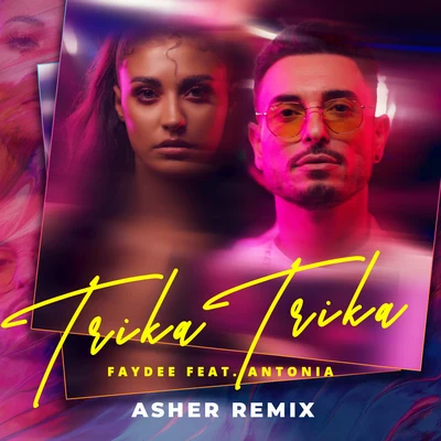 Faydee Trika Trika (Asher Remix)