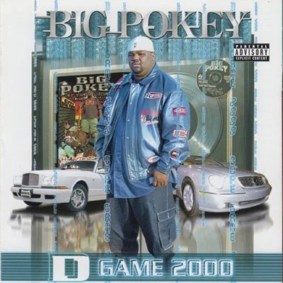 D Game 2000 專輯 Big Pokey/Kirko Bangz/Mike D./Lil Keke