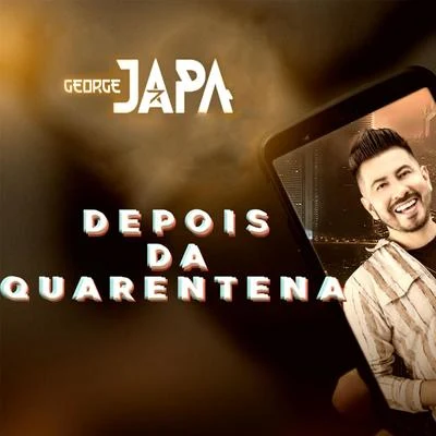 Depois da Quarentena 專輯 Collin/George Japa