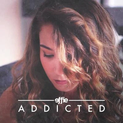 Addicted 專輯 effie