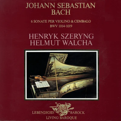 Helmut Walcha Bach, J.S.: Violin Sonatas Nos. 1-6