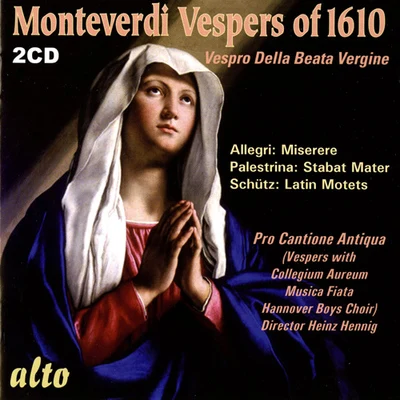 MONTEVERDI, C.: Vespro della Beata Vergine (Vespers of 1610) (Pro Cantione Antiqua) 專輯 Mark Brown/Pro Cantione Antiqua/James Griffett/Timothy Penrose/Michael George