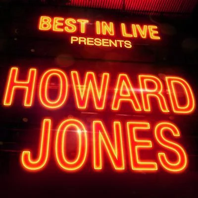 Best in Live: Howard Jones 專輯 Howard Jones