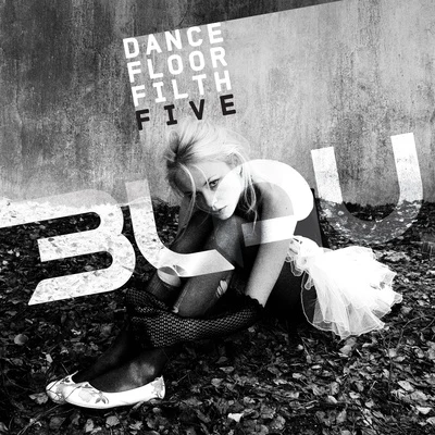 Dance Floor Filth 5 專輯 3LAU