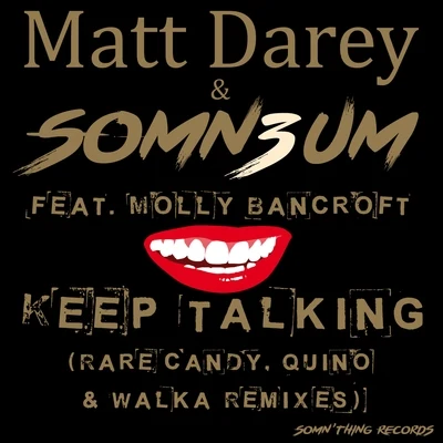 Keep Talking (The Remixes) 專輯 Matt Darey/Vincent de Moor/Armin van Buuren/Gouryella/Electrique Boutique