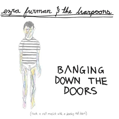 Banging Down The Doors 專輯 Ezra Furman