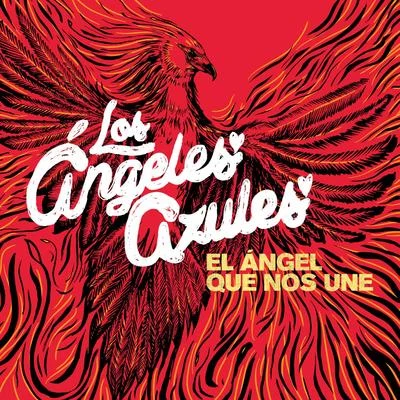 Los Angeles Azules El Ángel Que Nos Une