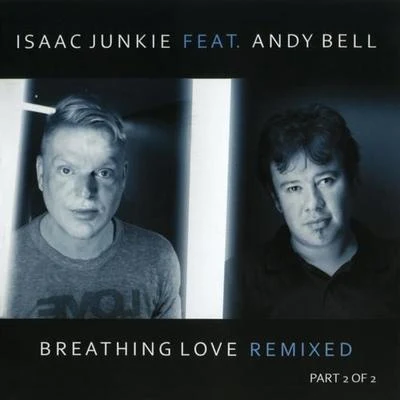 Breathing Love [Part 2] 專輯 Andy Bell/Dave Audé