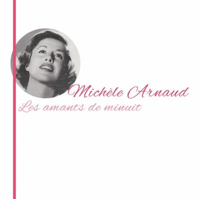 Michèle ArnaudGainsbourg Les amants de minuit