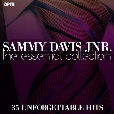 The Essential Collection - 35 Unforgettable Hits 专辑 Sammy Davis Jnr