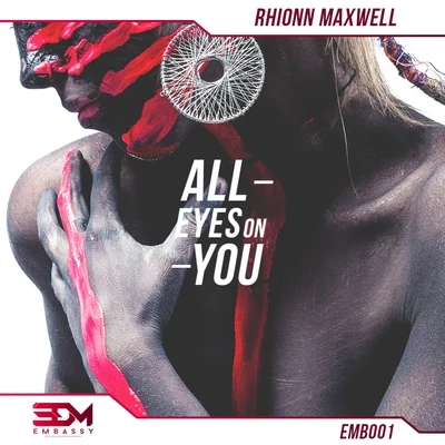 All Eyes On You 專輯 Rhionn Maxwell