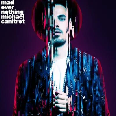 Mad over Nothing 专辑 Michael Canitrot