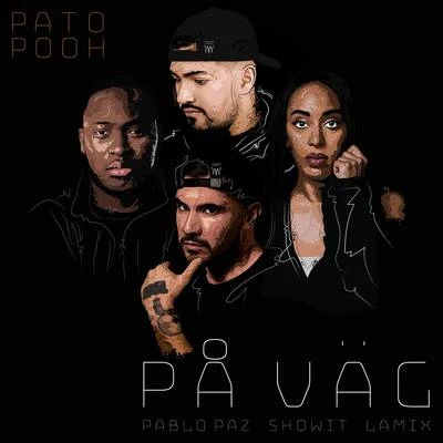 På väg 專輯 Denz/Pato Pooh/Pablo Paz/Jireel