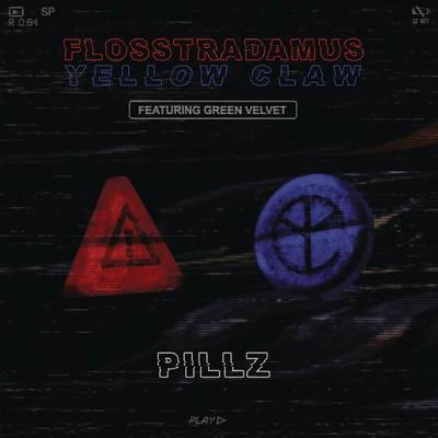 Pillz 專輯 Flosstradamus