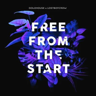 Free From The Start 專輯 Lostboycrow/HtPkt